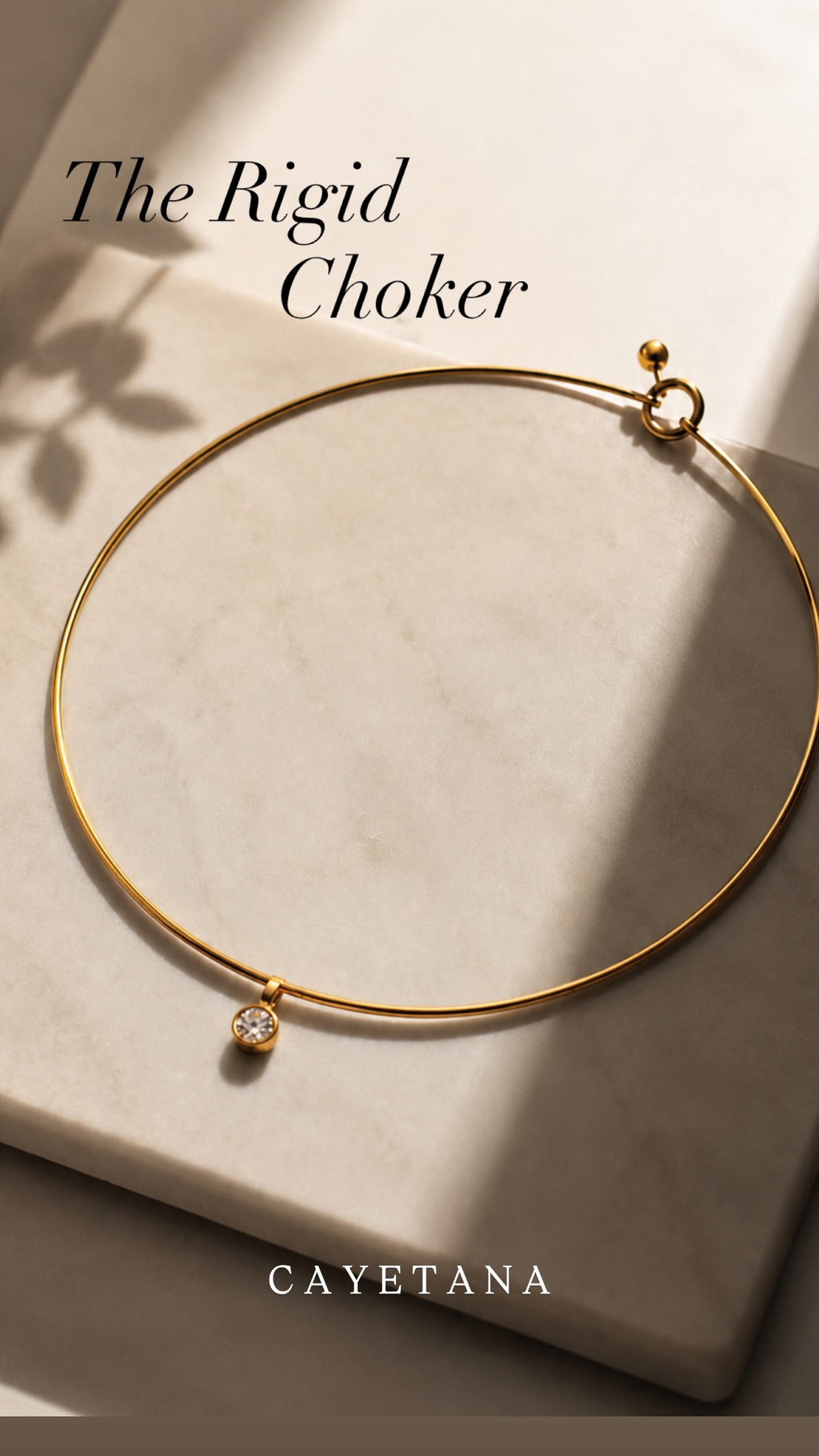 The Rigid Choker